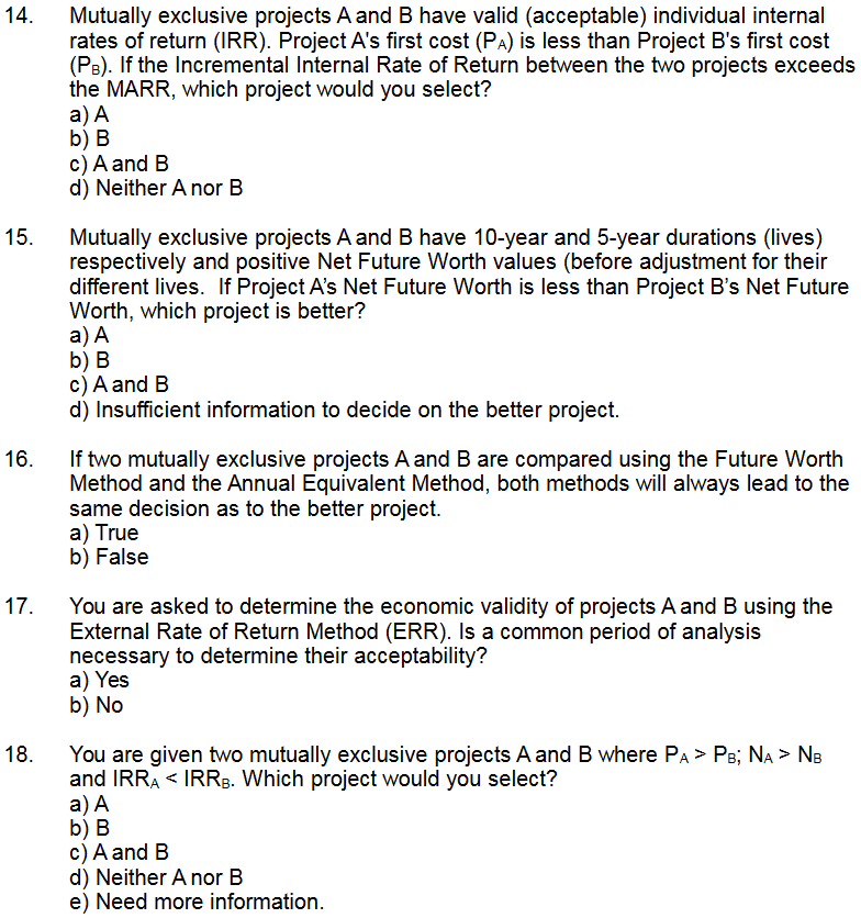  14. Mutually exclusive projects A and B have valid (acceptable) individual