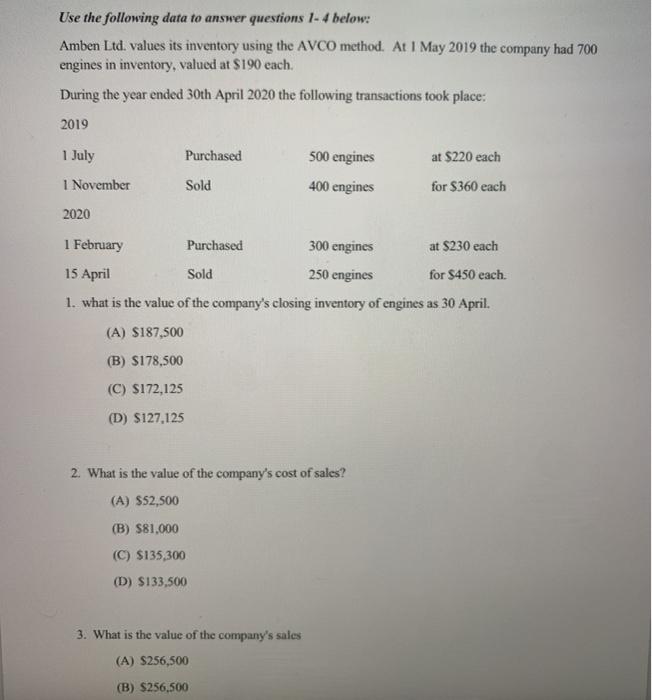  Use the following data to answer questions 1- 4 below: Amben