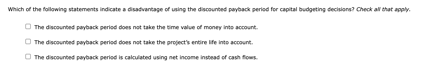 period provide? Suppose Acme Manufacturing Corporation's CFO is evaluating a project with