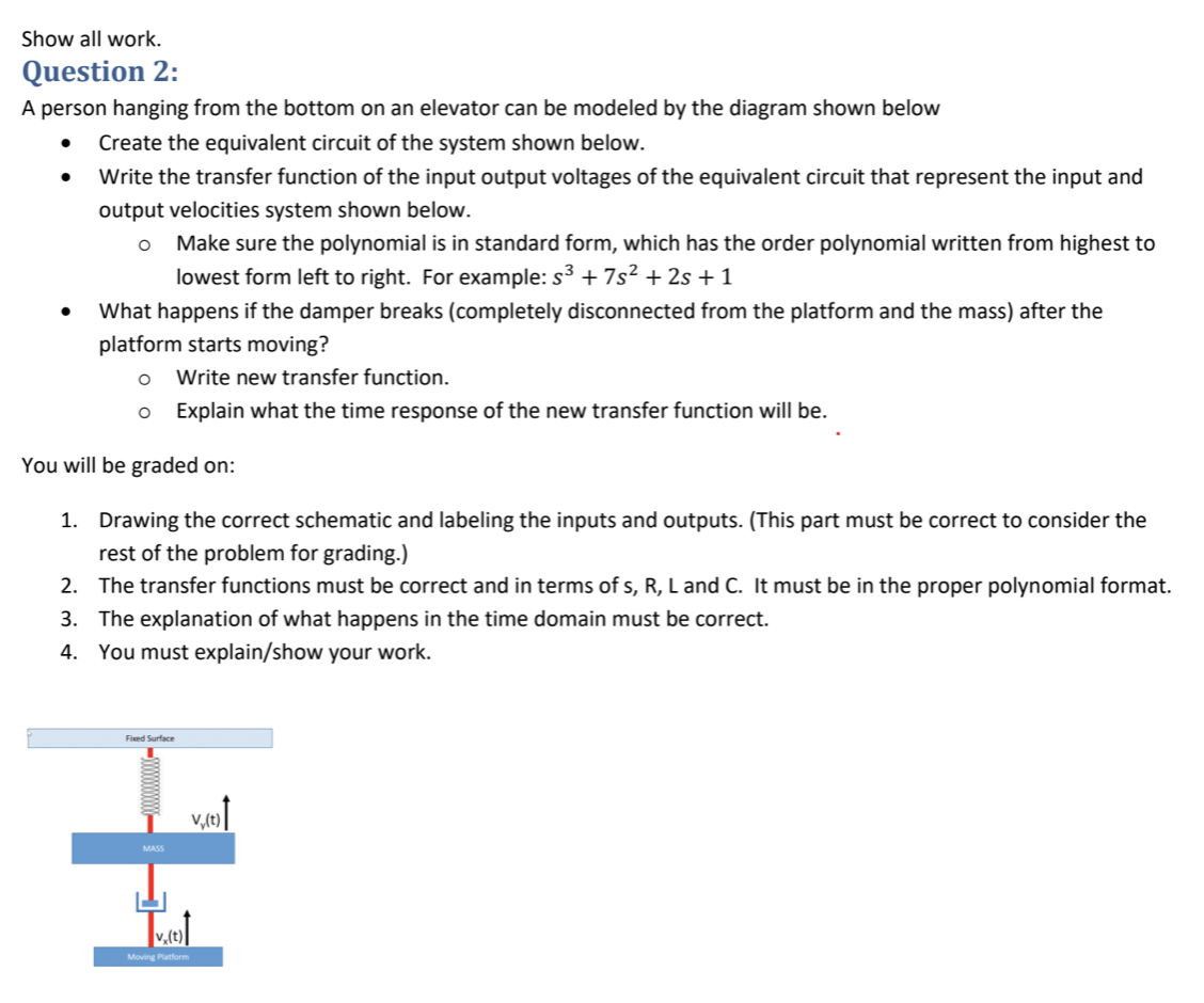  . . Show all work. Question 2: A person hanging from