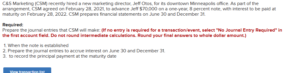 Journal entry worksheet Record the interest accrued on the note as