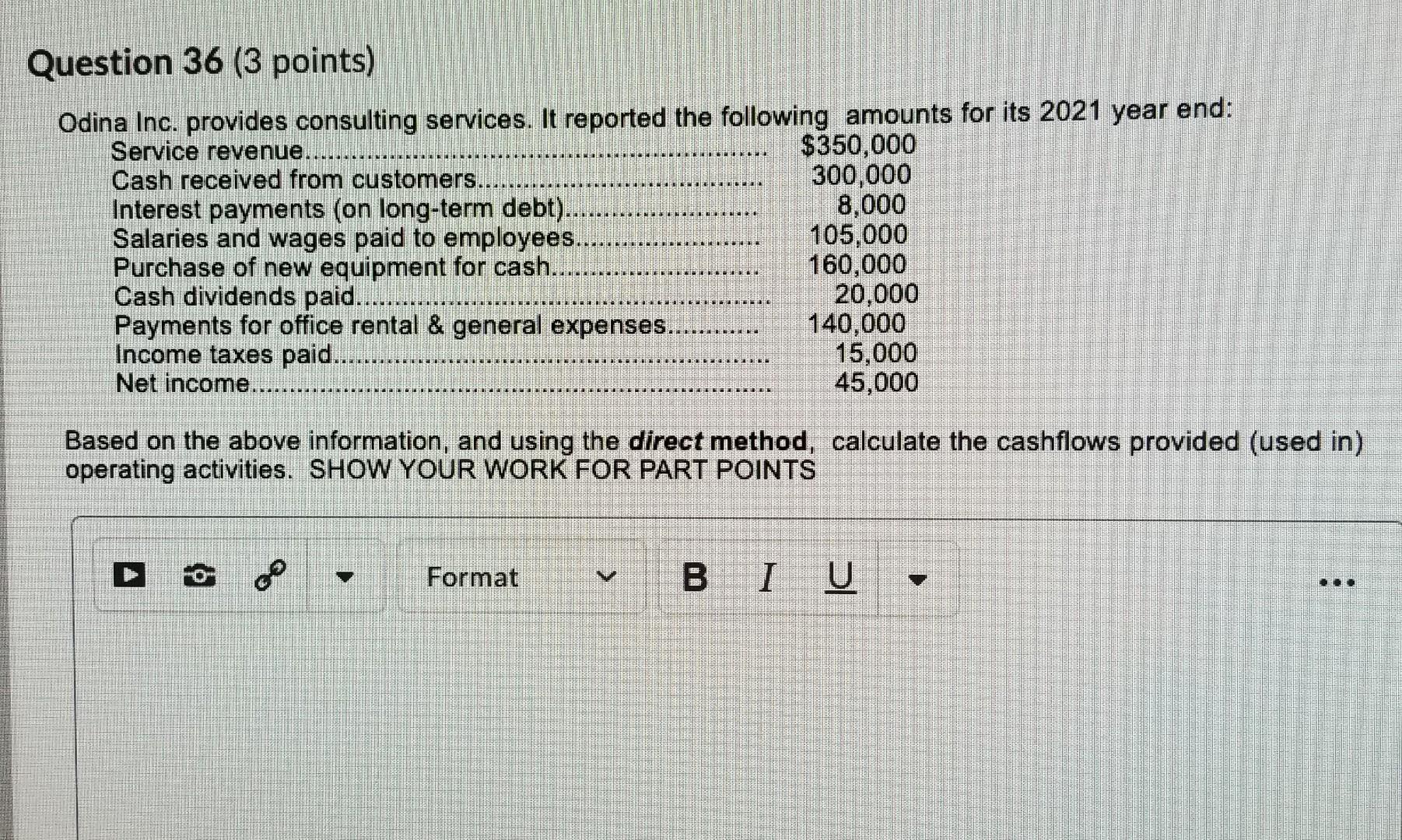 Could you please answer this question? I am in a hurry a