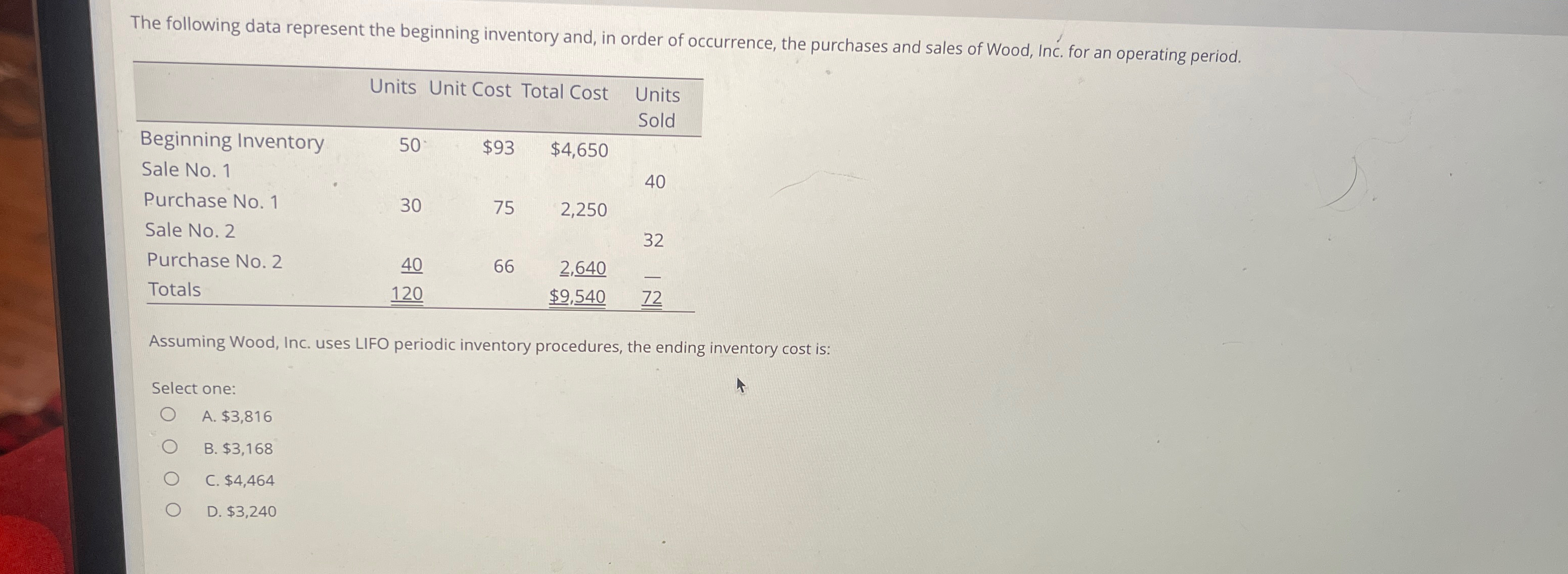  The following data represent the beginning inventory and, in order of