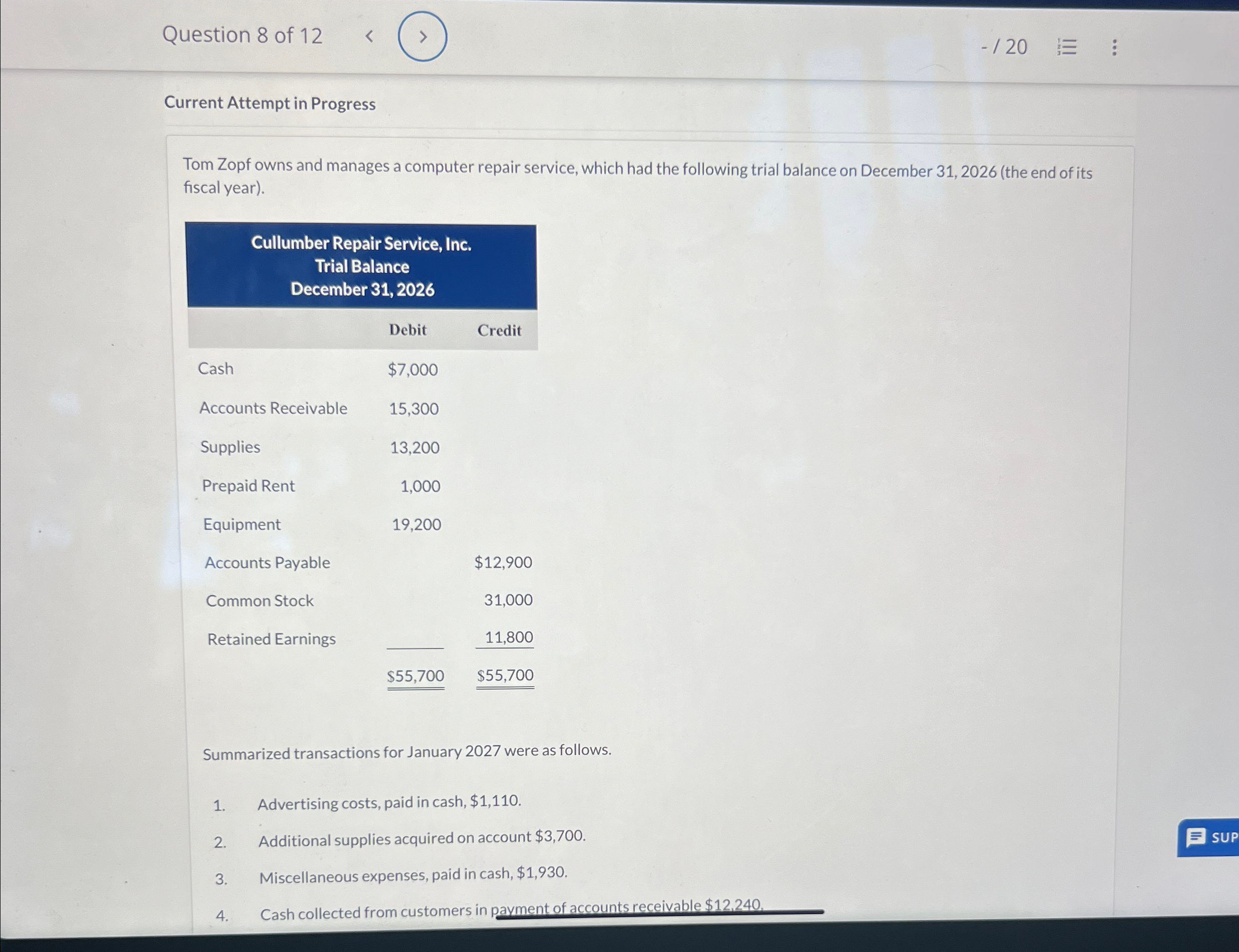  Question 8 of 12 -20 Current Attempt in Progress Tom Zopf