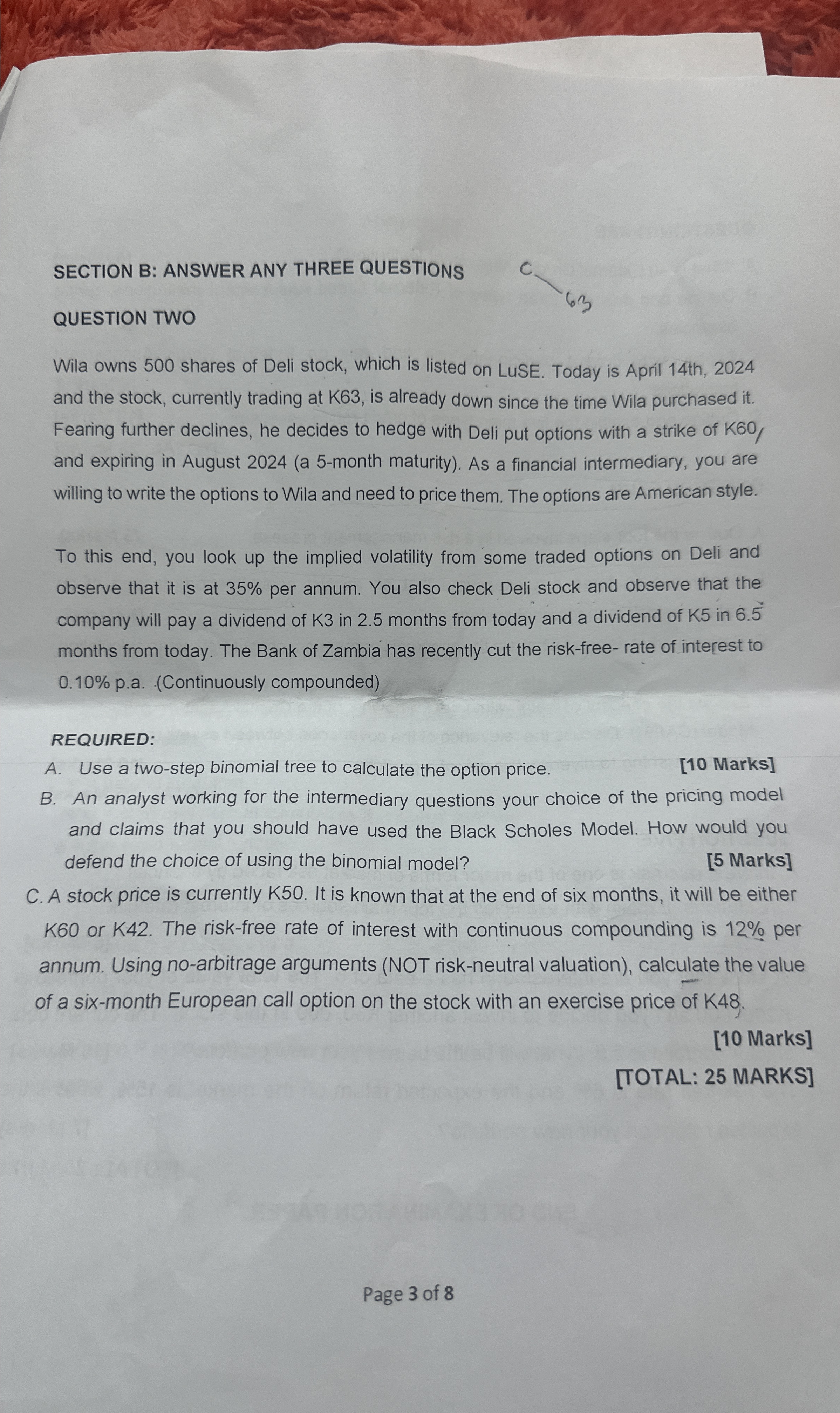  SECTION B: ANSWER ANY THREE QUESTIONS QUESTION TWO Wila owns 500