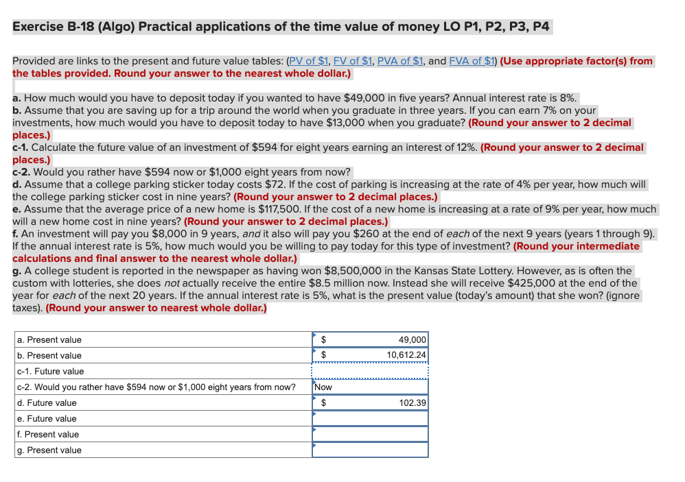  Exercise B-18(Algo) Practical applications of the time value of money LO