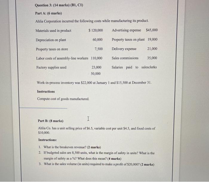  Question 3: (14 marks) (B1, C1) Part A: 6 marks) Ahlia