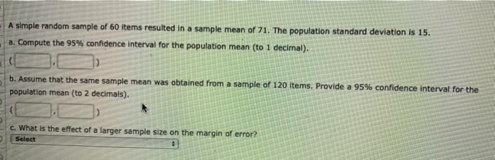  A simple random sample of 60 items resulted in a sample