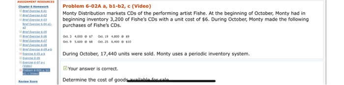 ASSIGNMENT RESOURCES Chapter 6 Home Problem 6-02A a, b1-b2, (Video) Monty