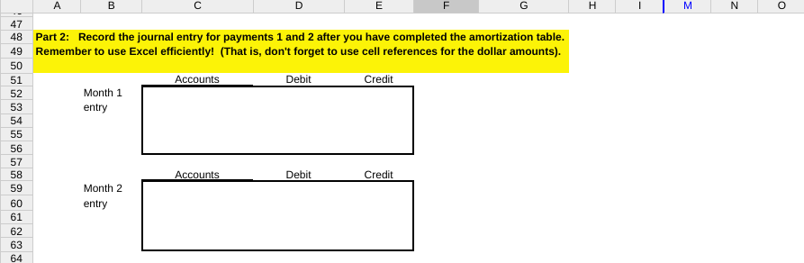 information provided. Once the table is completed, then record the two journal