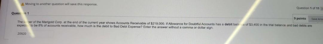  need help with this question. Moving to another question will save