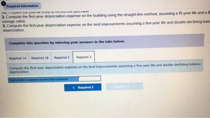 $288,550, land improvements, $59,700, and four vehicles, $159,200. equired: a. Allocate the