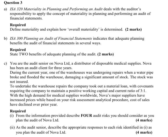  Question 3 a) ISA 320 Materiality in Planning and Performing an