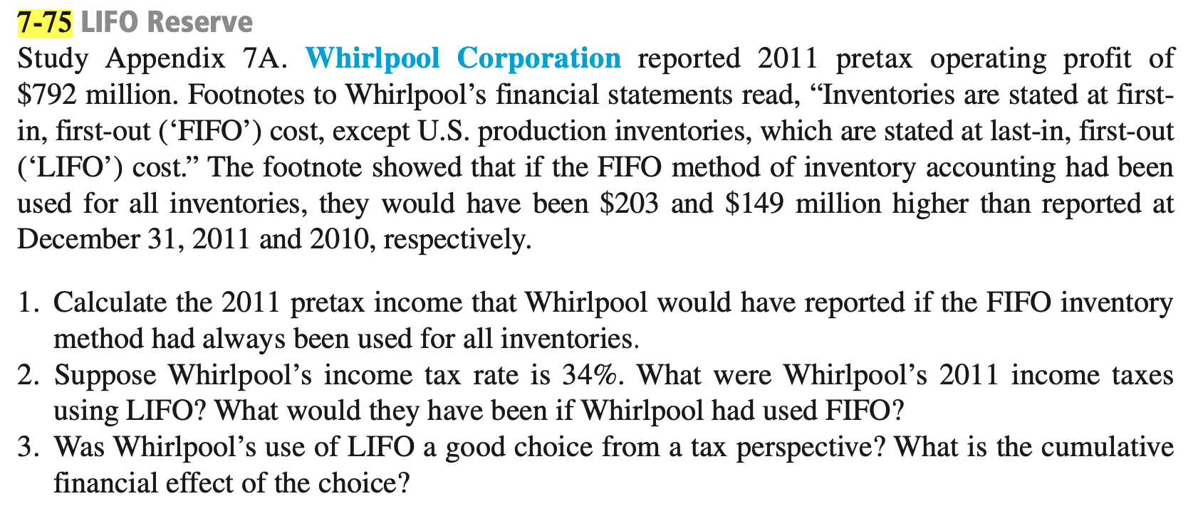  7-75 LIIF0 Reserve Study Appendix 7A. Whirlpool Corporation reported 2011 pretax