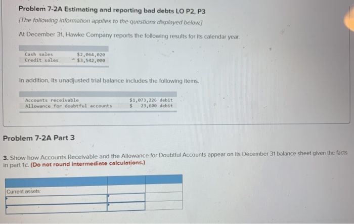 questions displayed below.) At December 31, Hawke Company reports the following results