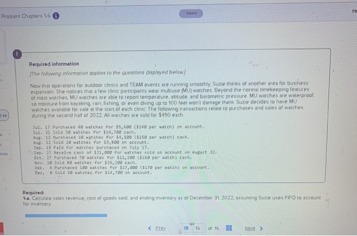  Save Problem Chapters 16 Required information The following information applies to