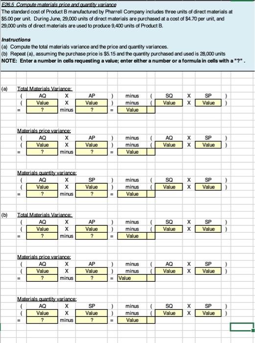 Just question b please! E26.5 Campute materials price and quantity variance The