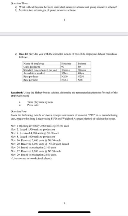  Question Three 5) What is the difference between individual incentive scheme