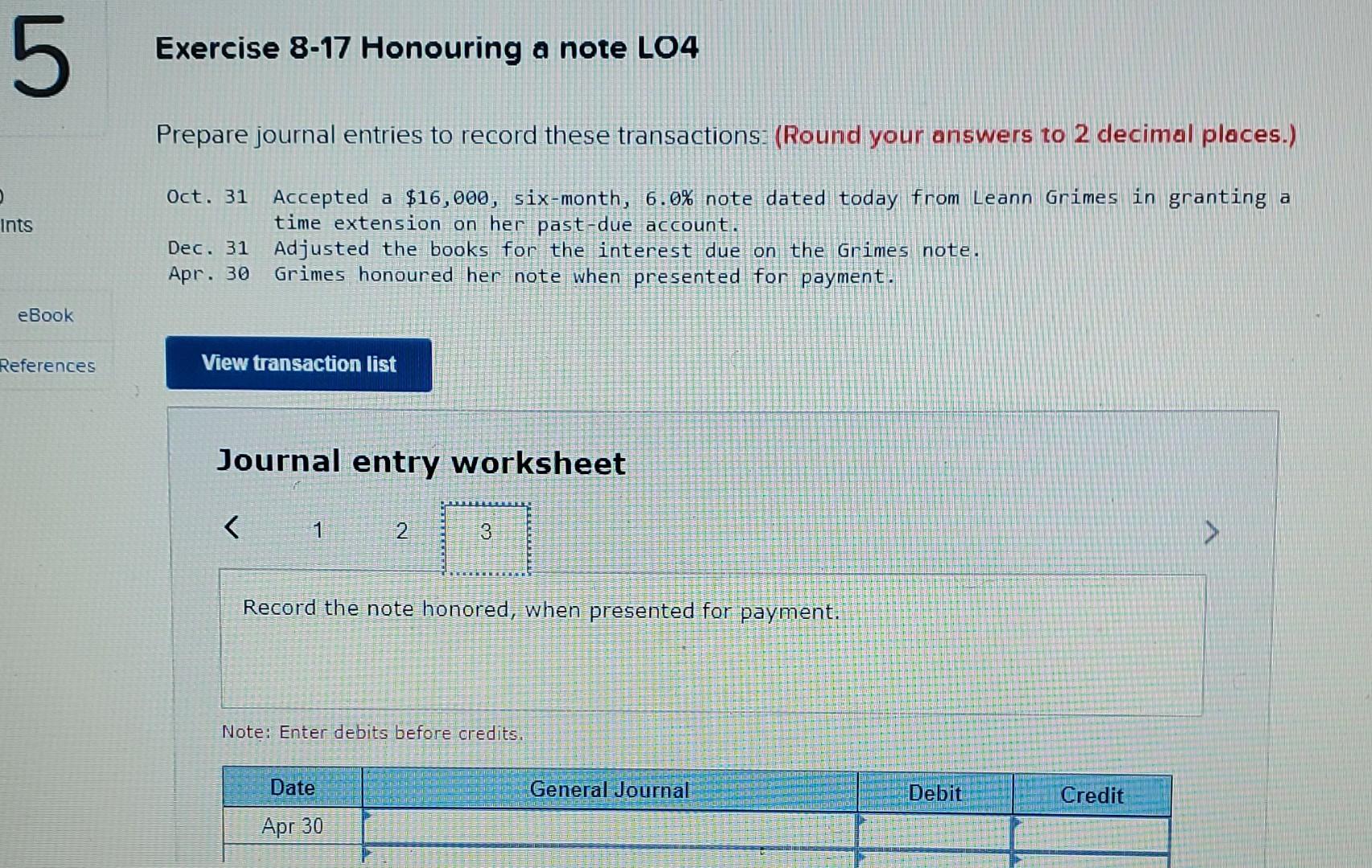 a $16,000, six-month, 6.0% note dated today from Leann Grimes in granting