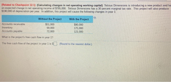  (Related to Checkpoint 12.1) (Calculating changes in net operating working capital)