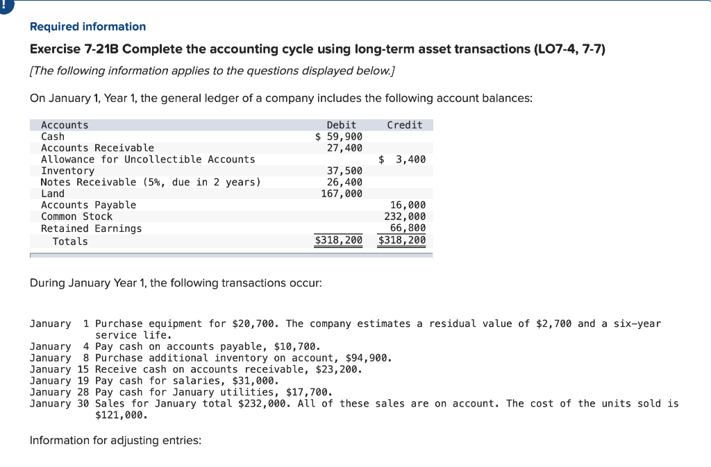 Required information Exercise 7-21B Complete the accounting cycle using long-term asset