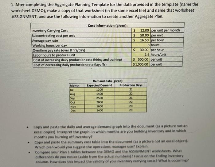  1. After completing the Aggregate Planning Template for the data provided