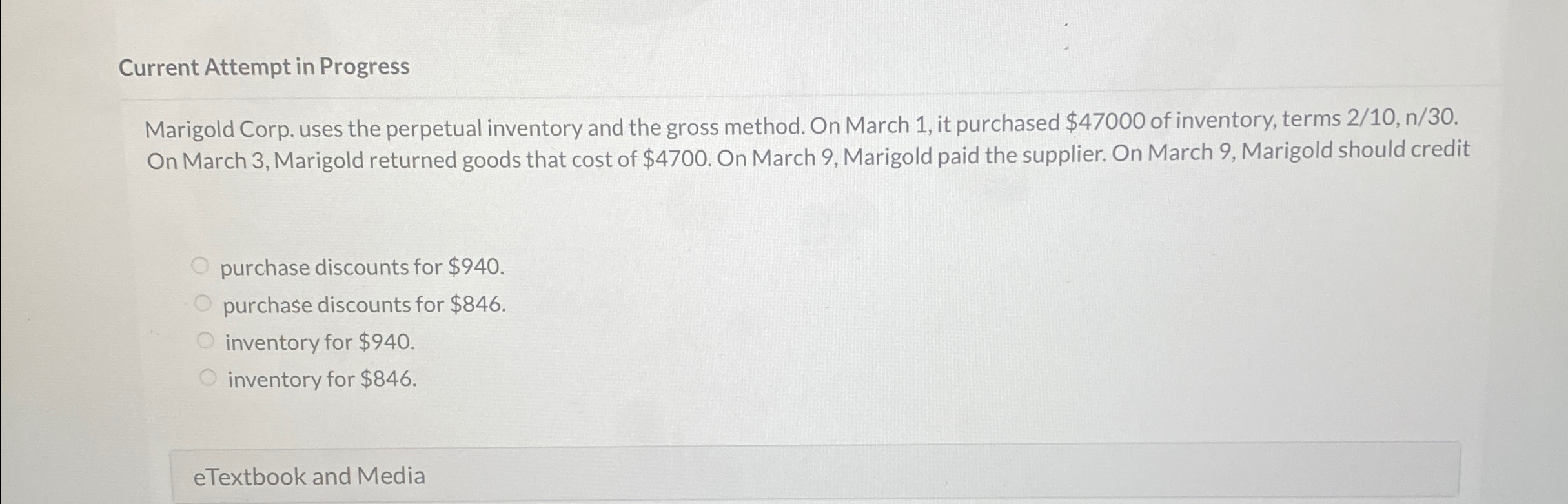  Current Attempt in Progress Marigold Corp. uses the perpetual inventory and