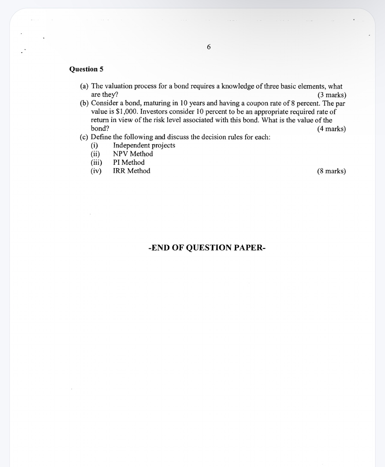  Question 5 (a) The valuation process for a bond requires a