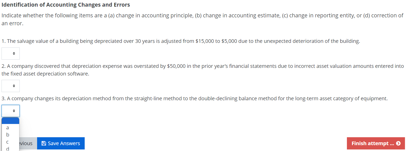 Identification of Accounting Changes and Errors Indicate whether the following items
