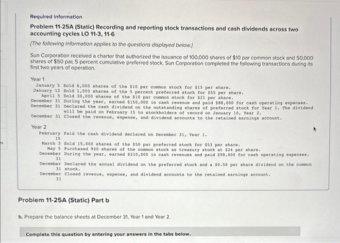  Required information Problem 11-25A (Static) Recording and reporting stock transactions and