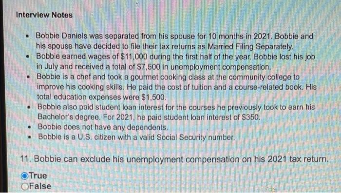 Please answer! Will give thumbs up! Interview Notes Bobbie Daniels was separated