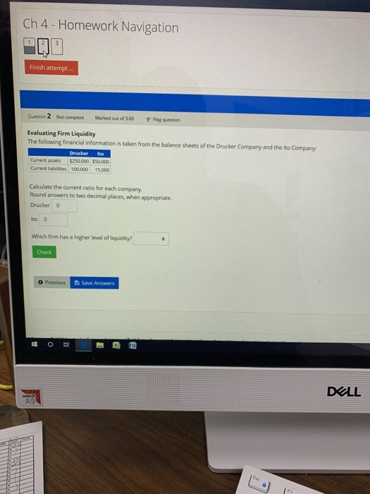  Ch 4 - Homework Navigation PAD Finish attempt... Question 2 Not