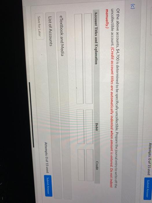 on the information below. Number Total $409,000 0-30 $246,000 31-60 $84,000 Accounts