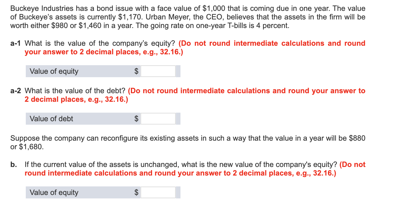  Buckeye Industries has a bond issue with a face value of