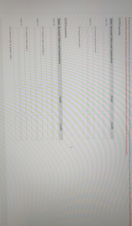 During the month the following inventory transactions took place Date July 10