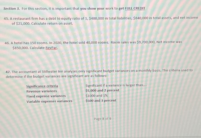  Section 3. For this section, it is important that you show