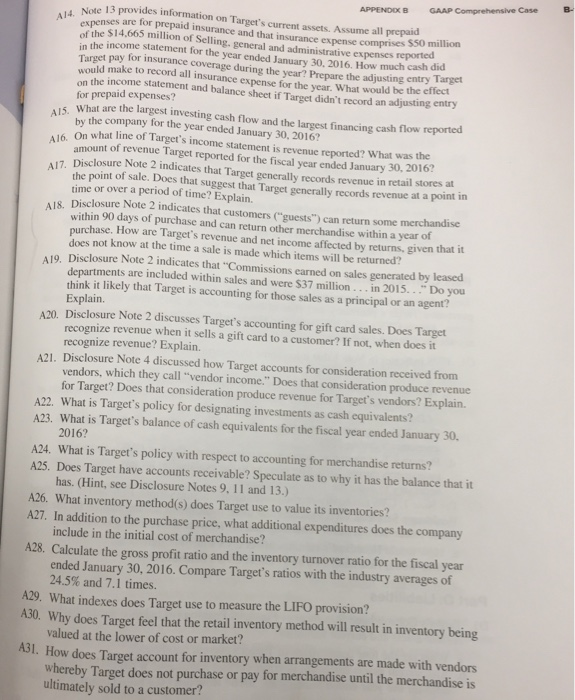 Case Target Corporation prepares its financial statements according to US. GAAP, T