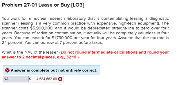  Problem 27-01 Lease or Buy (LO3] You work for a nuclear