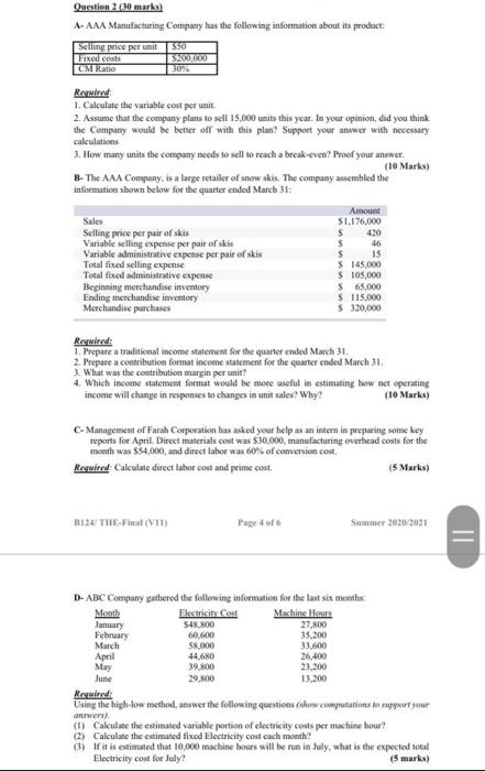 ONLY part B please Question 22 marks A- AAA Manufacturing Company has