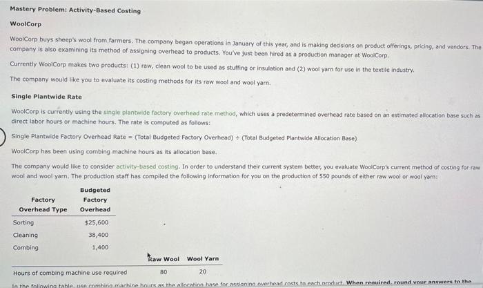  Mastery Problem: Activity-Based Costing WoolCorp WoolCorp buys sheep's wool from farmers.