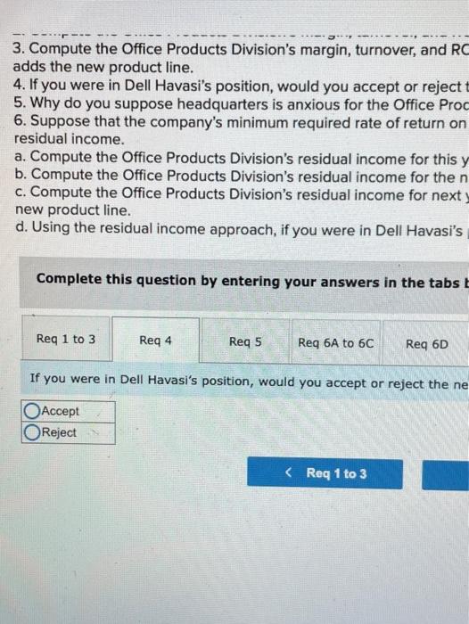 that new product line" said Dell Havasi, manager of Billings Company's Office