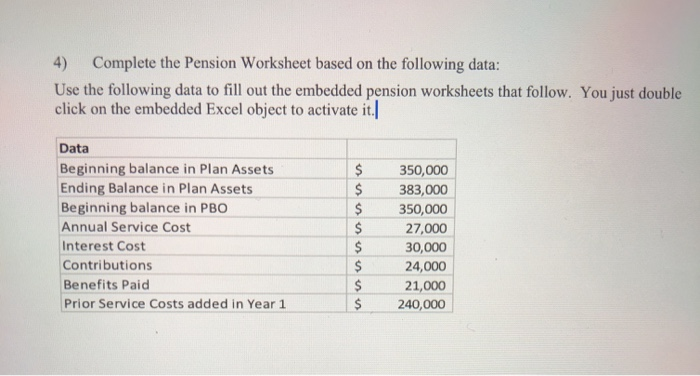  please fill out using information 4) Complete the Pension Worksheet based