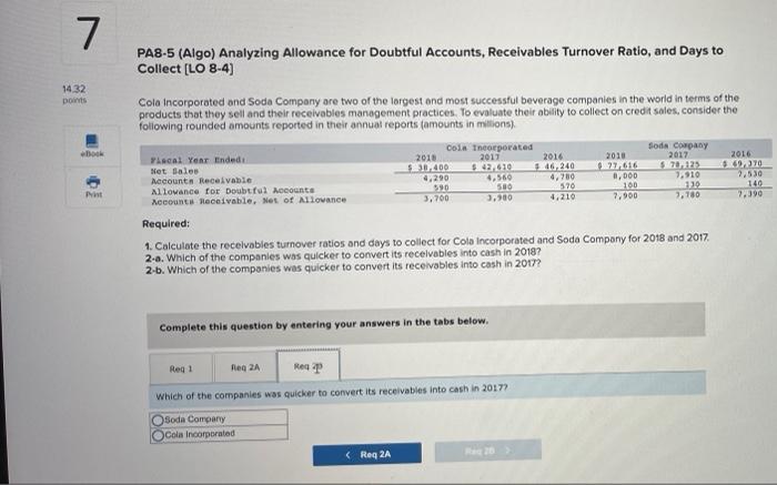 [LO 8-4) Cola Incorporated and Soda Company are two of the largest