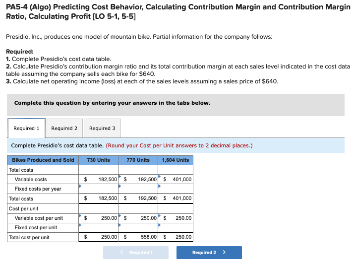  PA5-4 (Algo) Predicting Cost Behavior, Calculating Contribution Margin and Contribution Margin