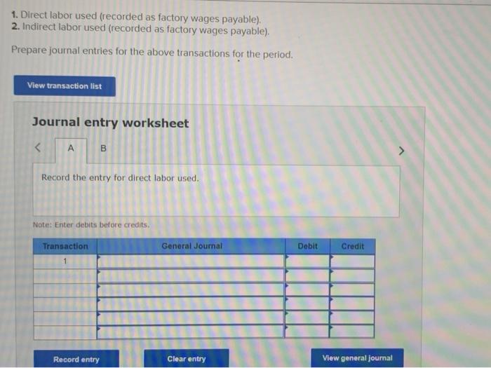 incurred for the period Raw materials purchases $ 181,000 Factory payroll 150,000