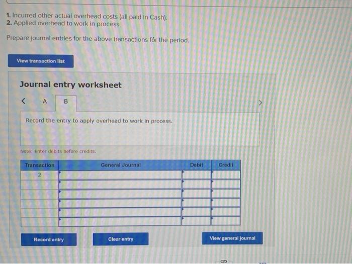 for beginning and ending balances along with purchases and indirect materials used.