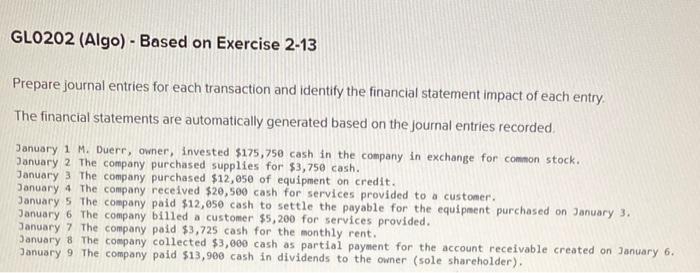 GLO202 (Algo) - Based on Exercise 2-13 Prepare journal entries for