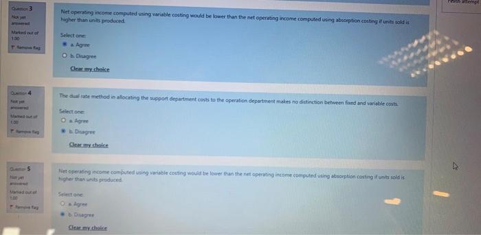  attemp Net operating income computed using variable costing would be lower