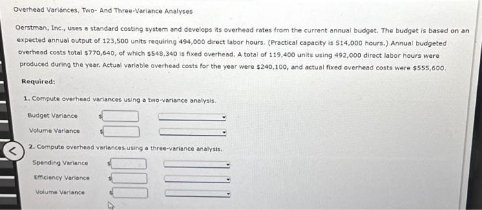 Vverhead Variances, Two- And Three-Variance Analyses Derstman, Inc., uses a standard