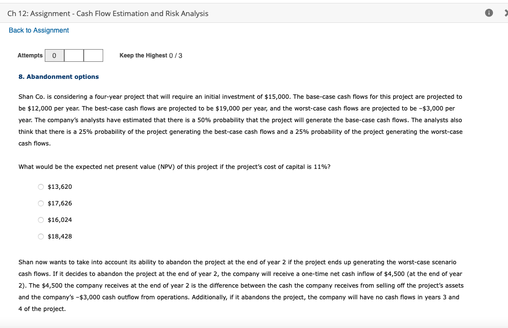 Ch 12: Assignment - Cash Flow Estimation and Risk Analysis Back